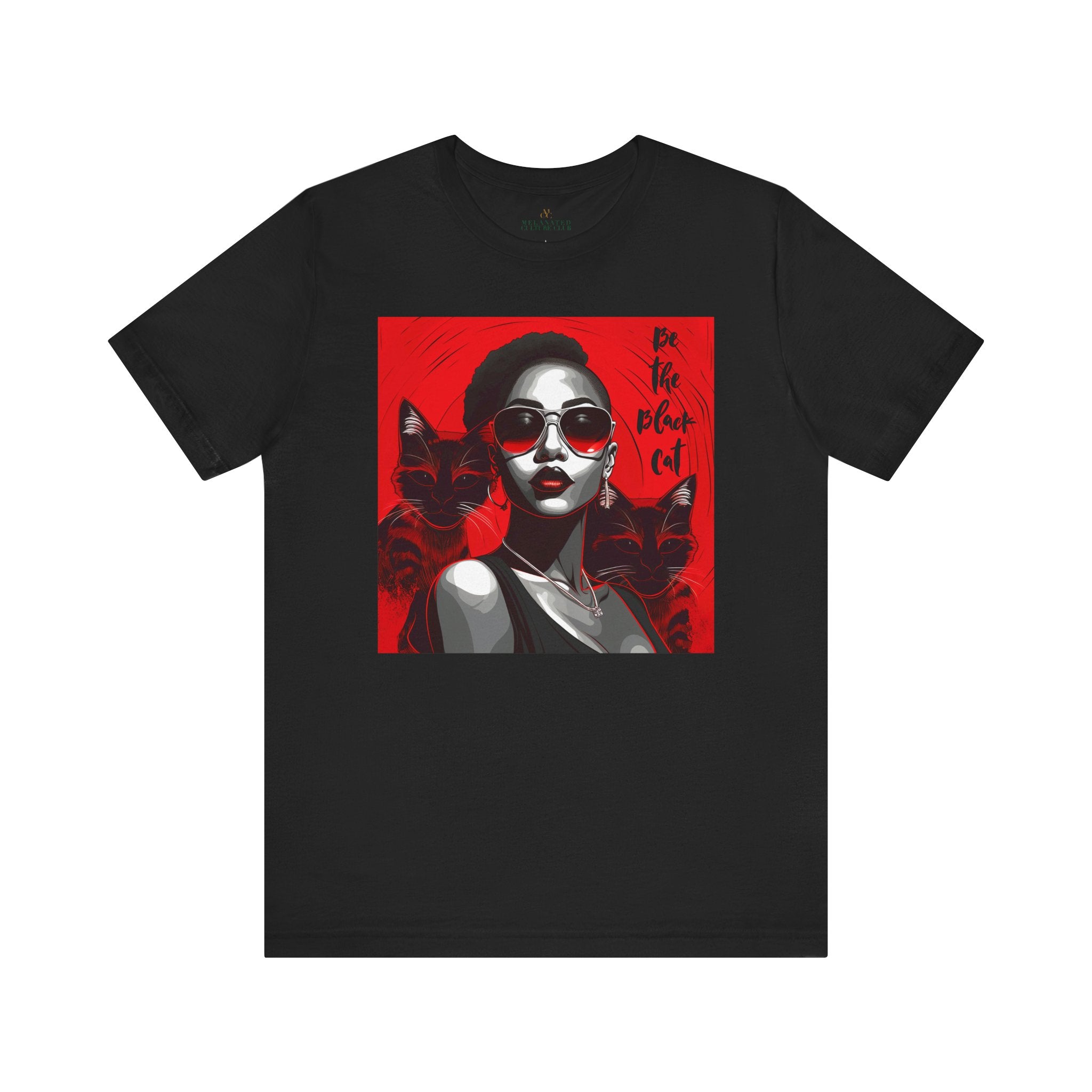 Black Woman Be the Black Cat Tee Shirt in black.