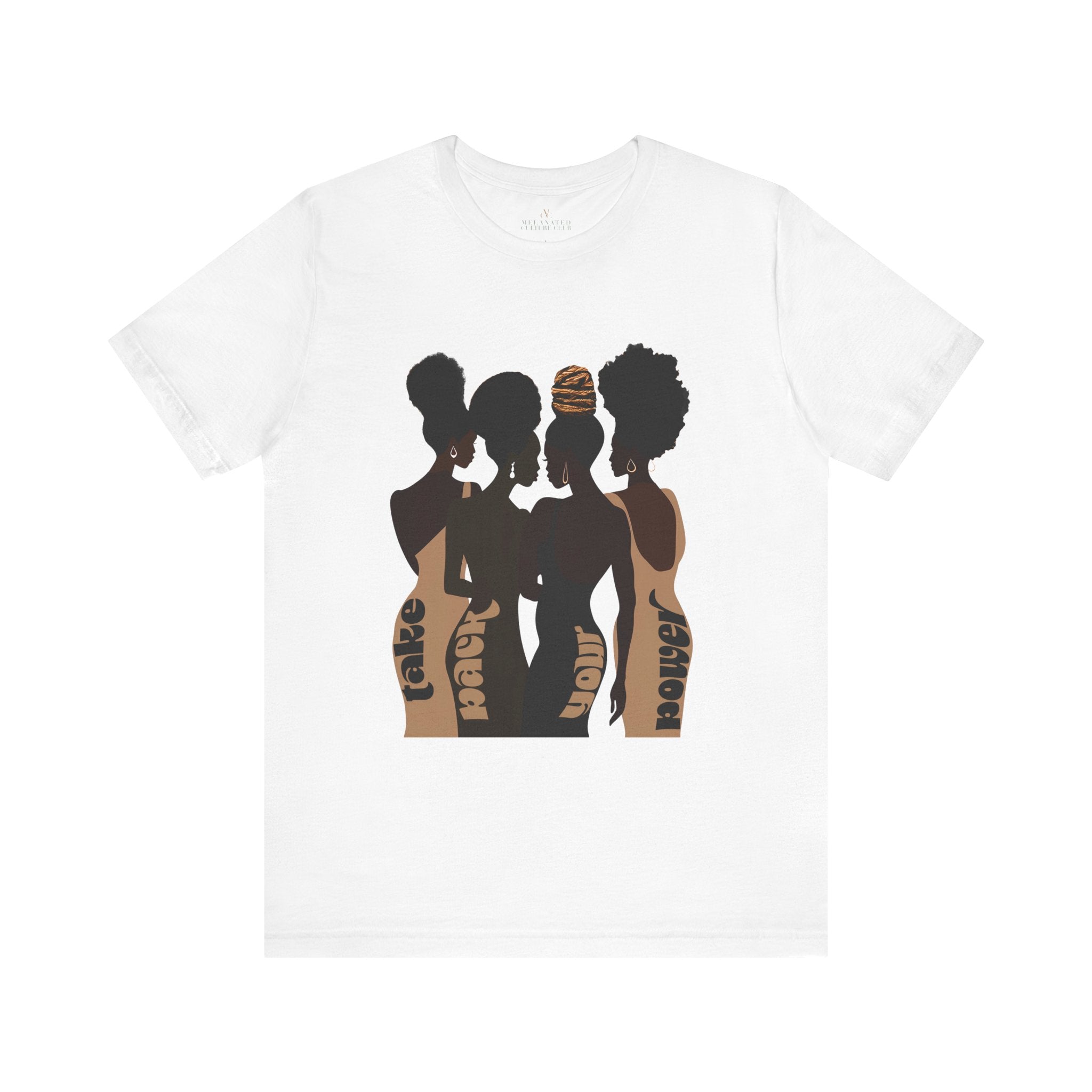 African American Women Tee Take Back Your Power Shirt in white.