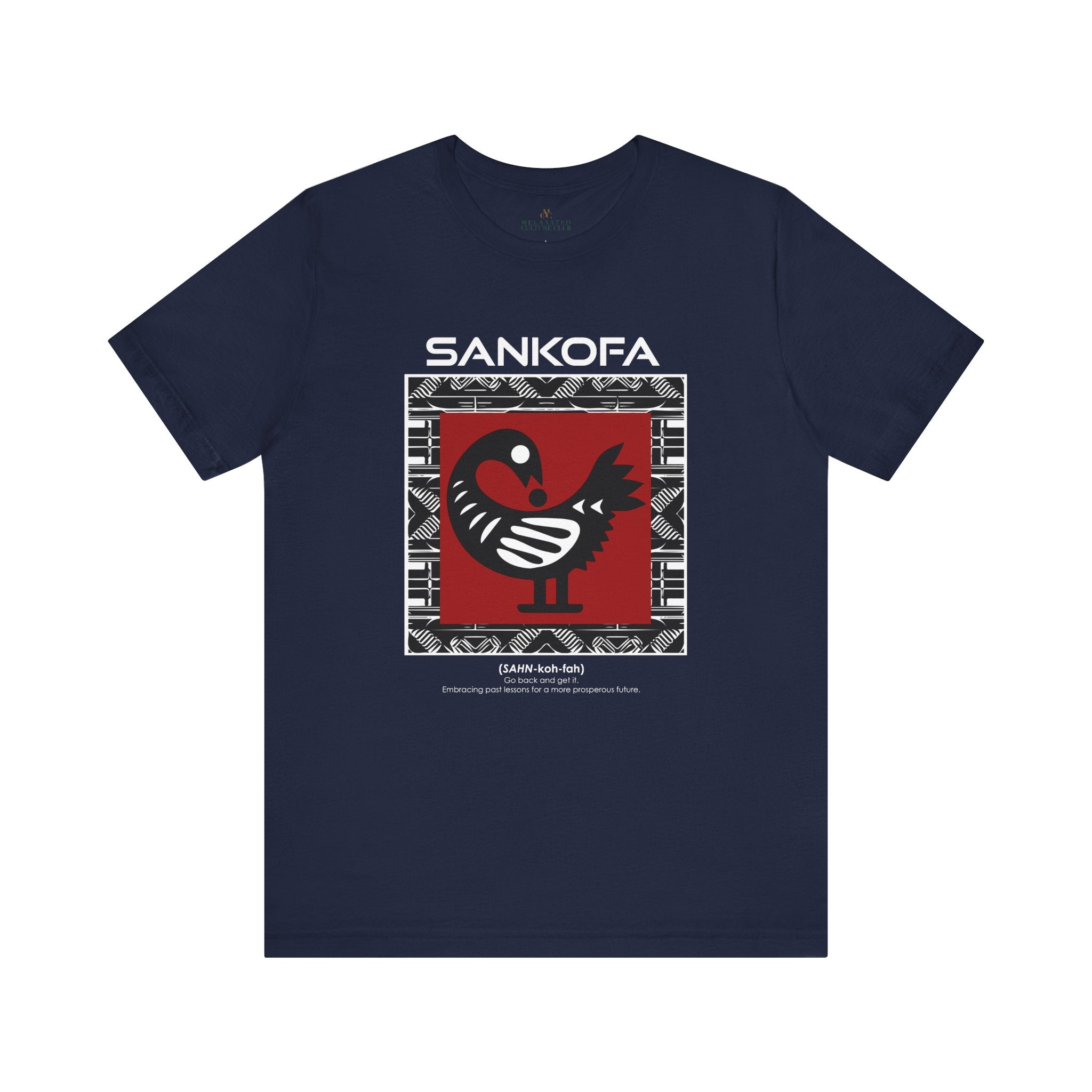 Adinkra Sankofa Tee featuring the African bird symbol with the message "Go Back and Get It." A meaningful tribute to African heritage, cultural symbolism, and learning from the past.