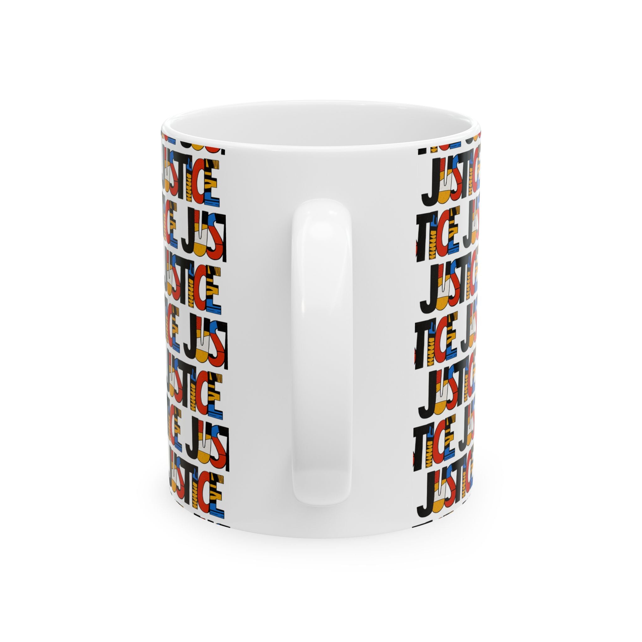 A white ceramic mug featuring a repeating 'JUSTICE' text pattern in black, red, blue, and yellow, shown on a clean white background, 11 oz size, back view.