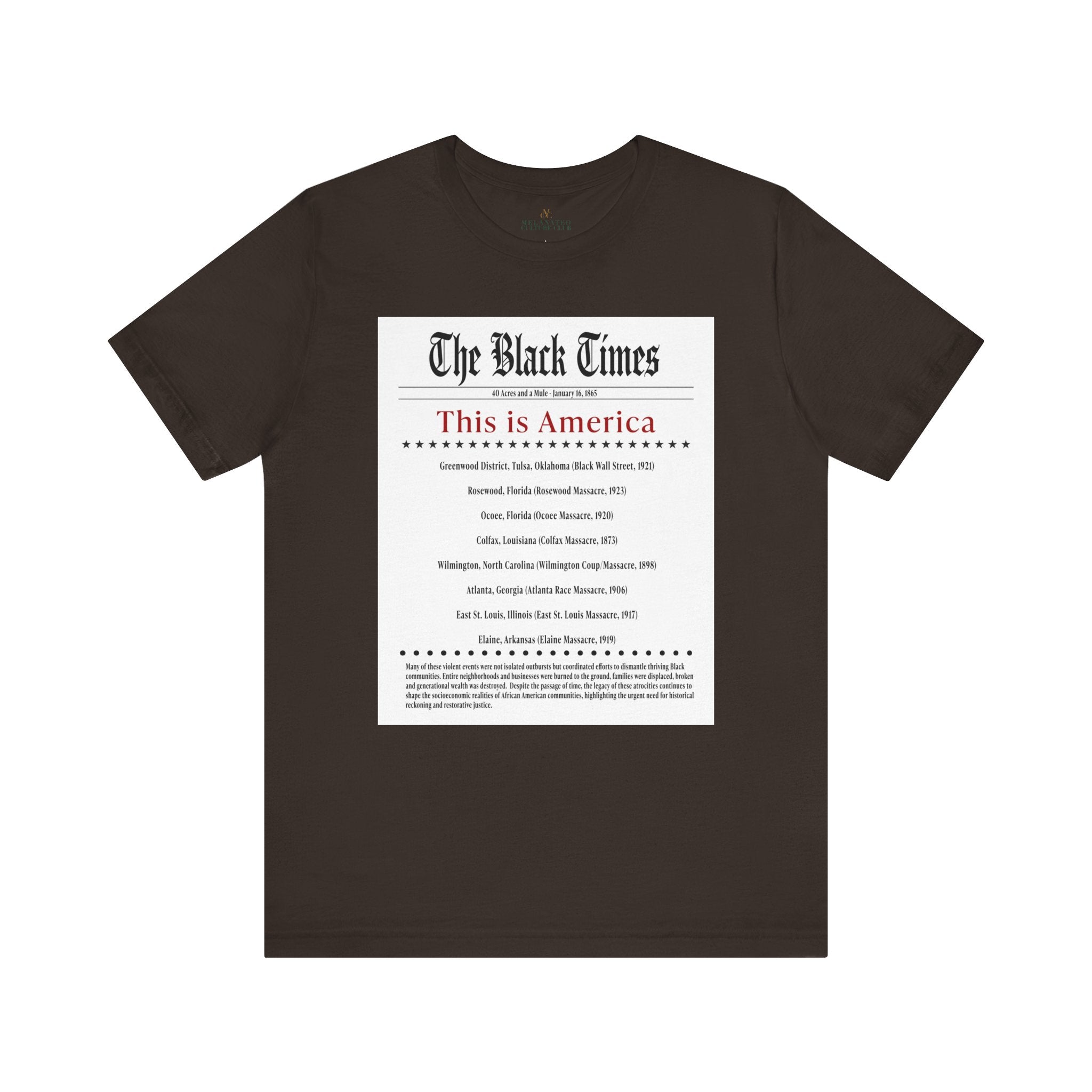 The Black Times Tee Shirt listing historical African American communities destroyed by mob violence, adult unisex Black history apparel.