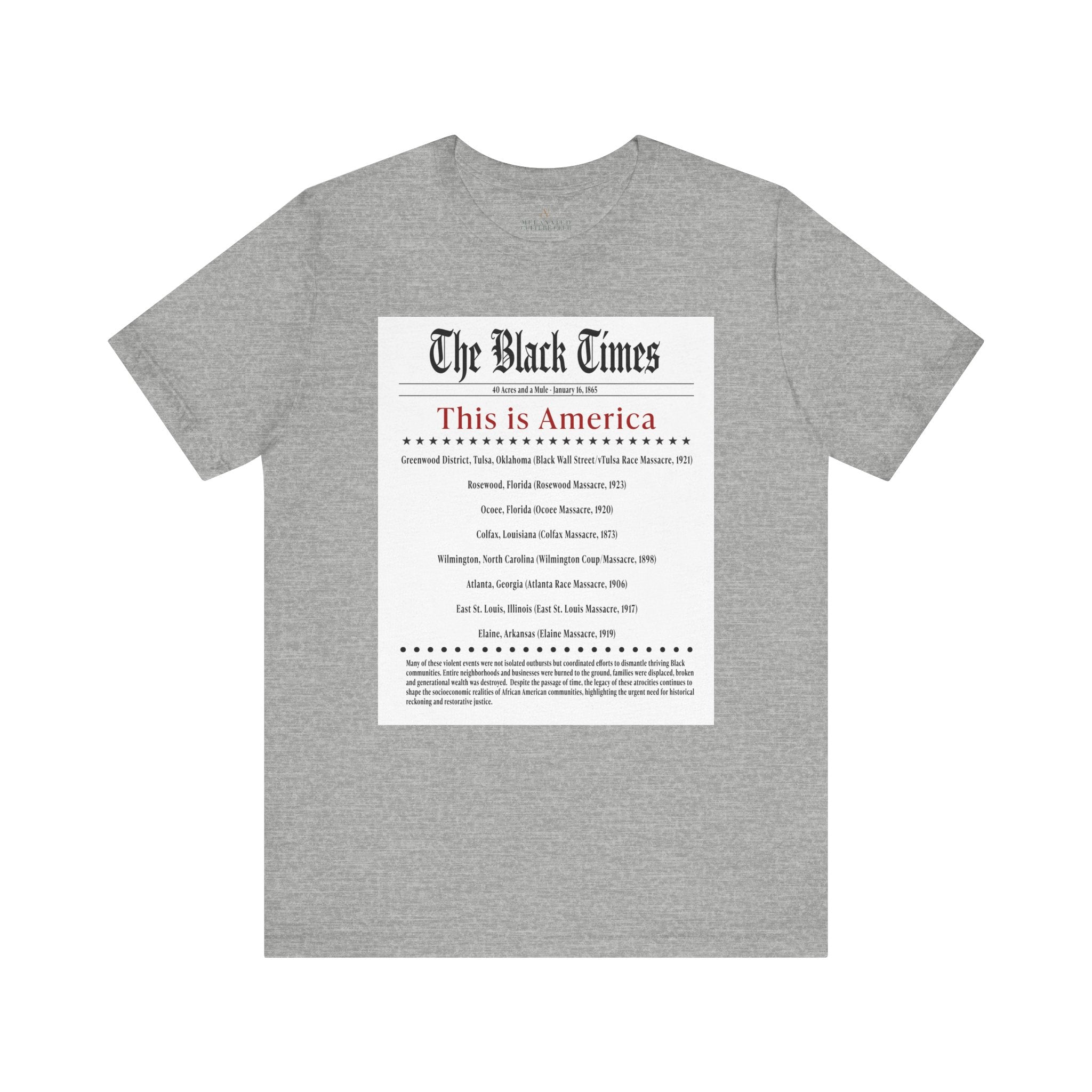 The Black Times Tee Shirt listing historical African American communities destroyed by mob violence, adult unisex Black history apparel.