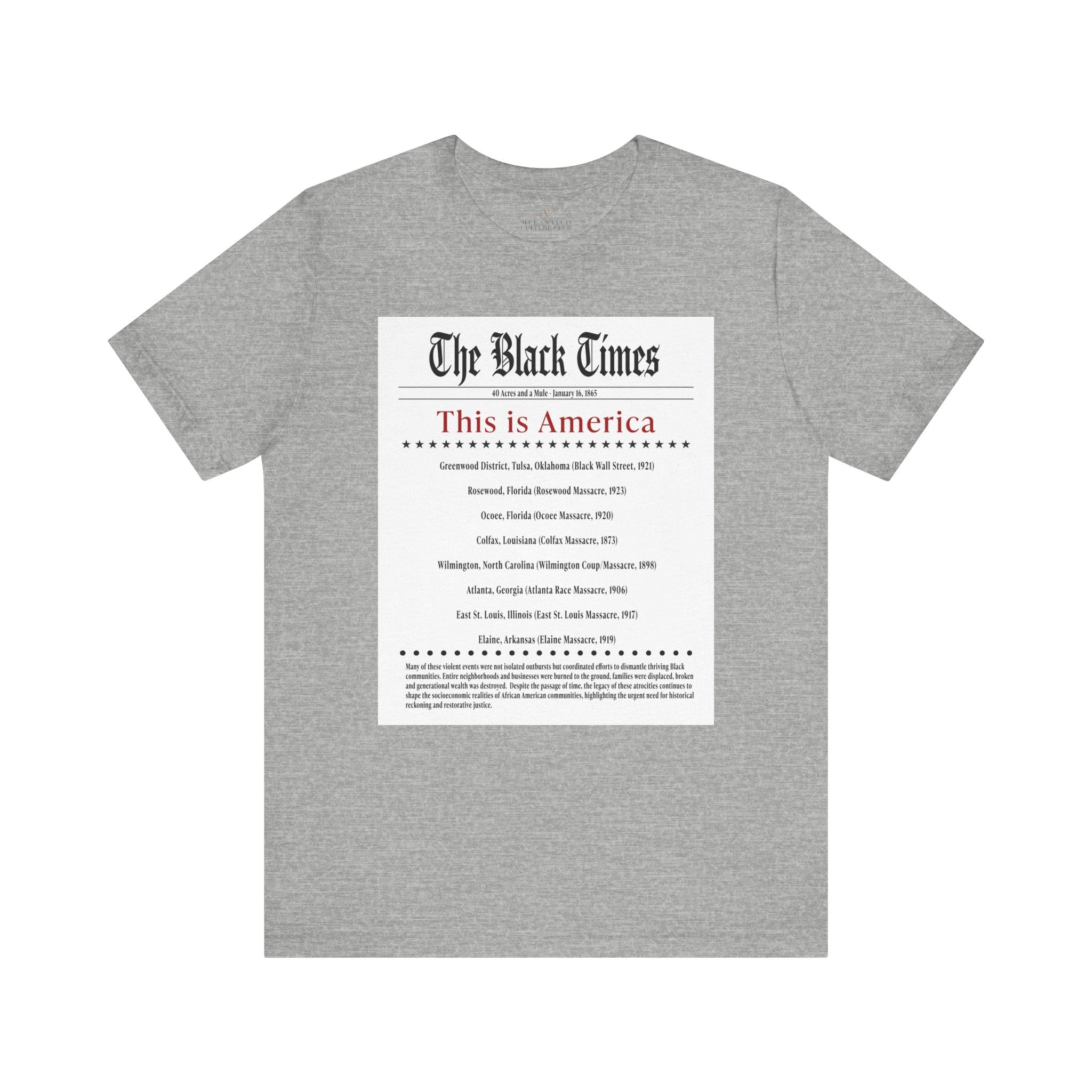 The Black Times Tee Shirt listing historical African American communities destroyed by mob violence, adult unisex Black history apparel.