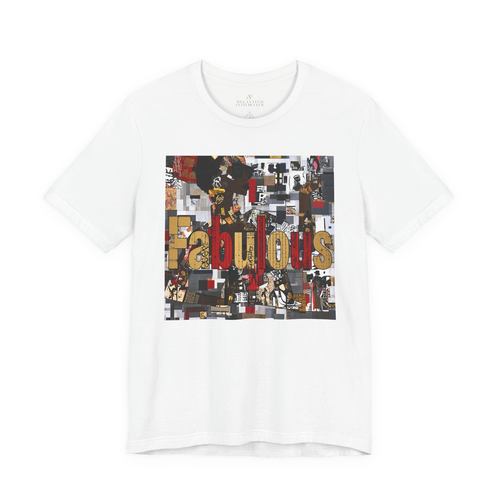 A white short-sleeve crewneck t-shirt featuring a large rectangular graphic print on the front with the word 'Fabulous' in gold letters over a collage of images featuring a stylized Black female.