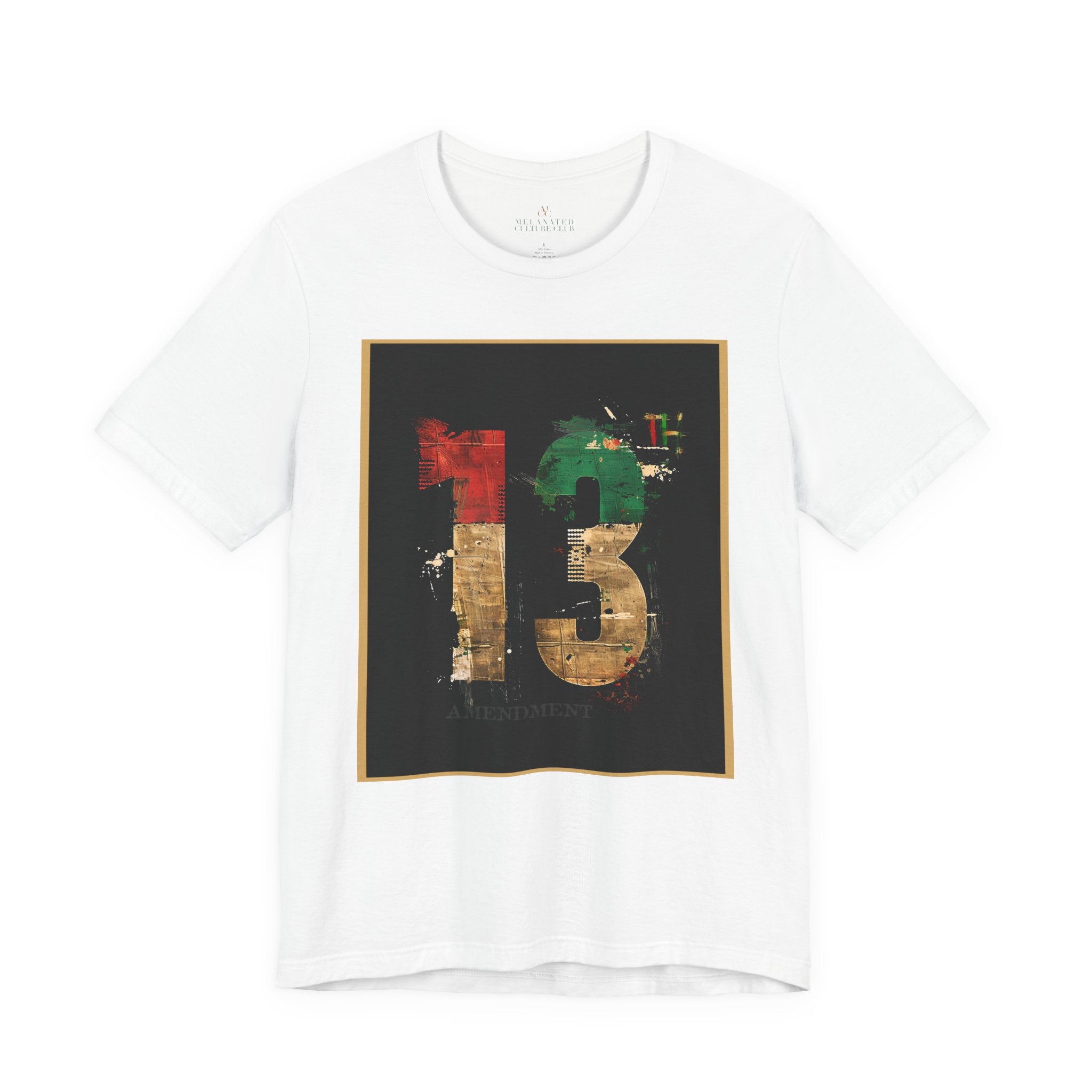 African American Black History graphic t-shirt honoring the 13th Amendment and abolition of slavery in 1865, featuring a bold freedom-inspired Afrocentric design celebrating Black culture, heritage, and Juneteenth pride.