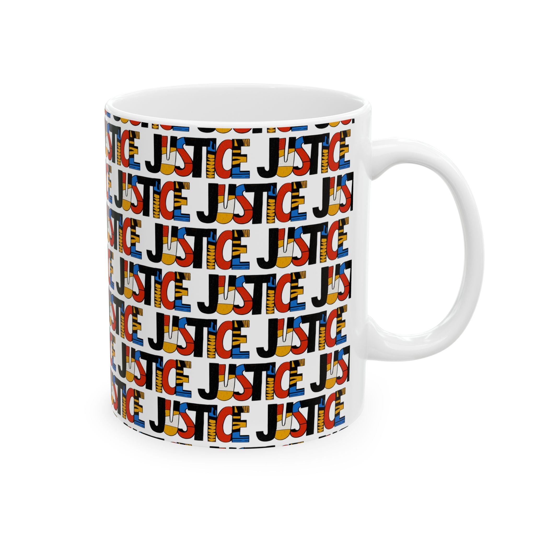 A white ceramic mug featuring a repeating 'JUSTICE' text pattern in black, red, blue, and yellow, shown on a clean white background, 11 oz size, right handle view.