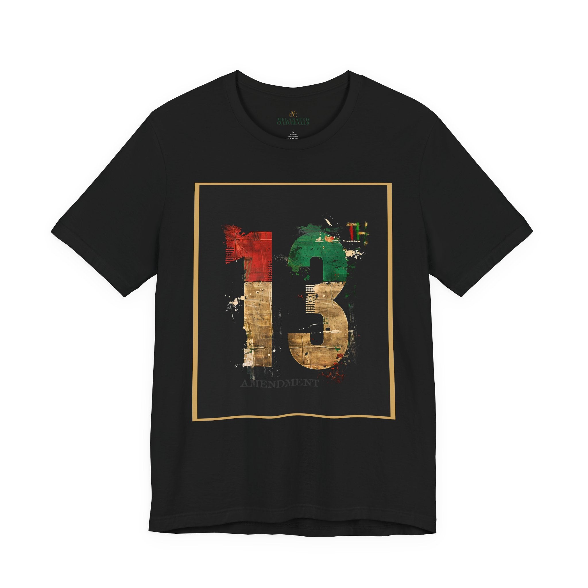 African American Black History graphic t-shirt honoring the 13th Amendment and abolition of slavery in 1865, featuring a bold freedom-inspired Afrocentric design celebrating Black culture, heritage, and Juneteenth pride.