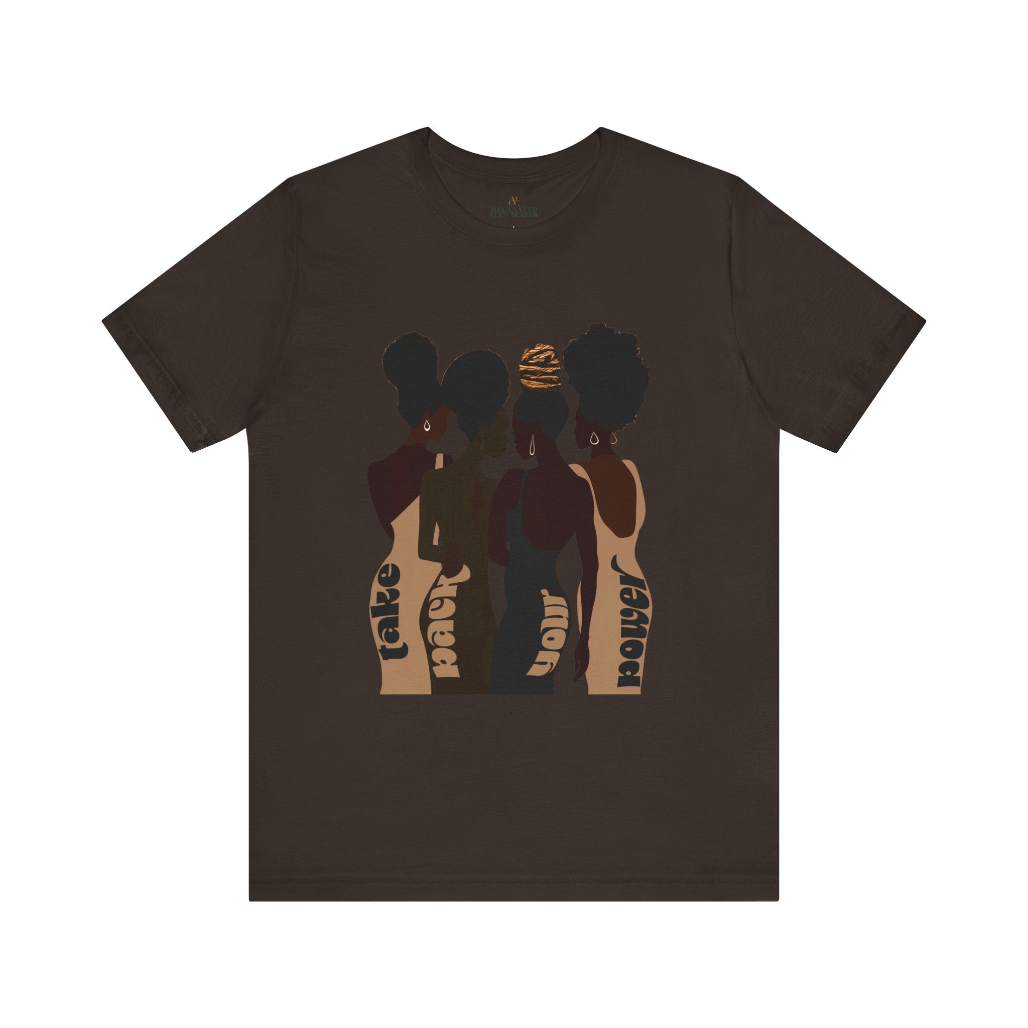 African American Women Tee Take Back Your Power Shirt in brown.