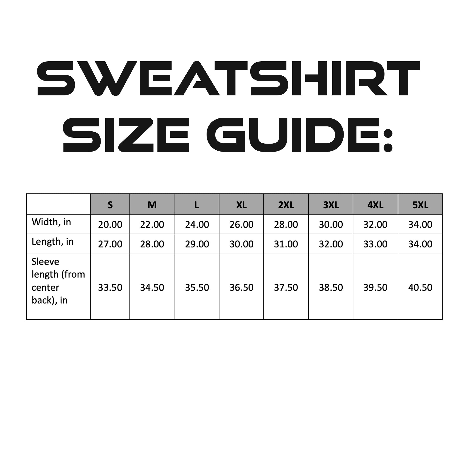 Sweatshirt Size Guide.