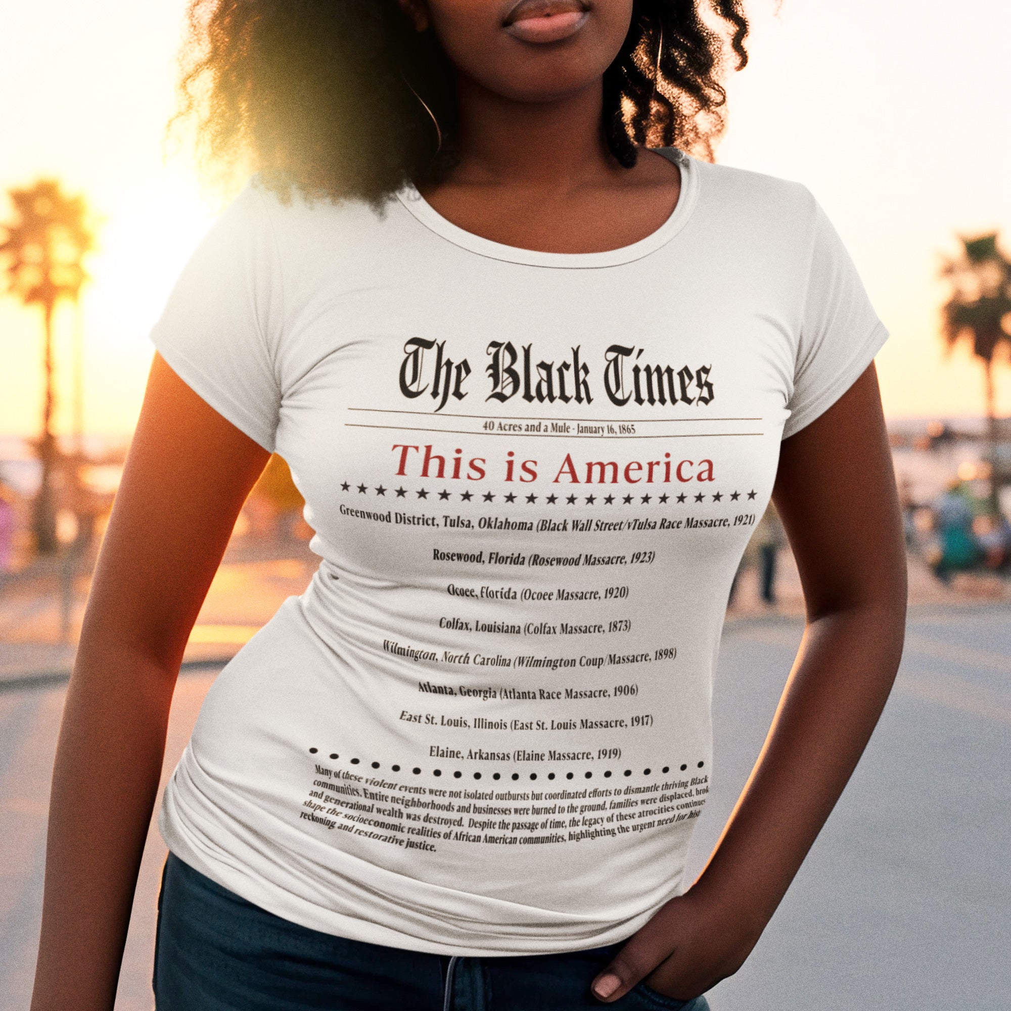 The Black Times Tee Shirt listing historical African American communities destroyed by mob violence, adult unisex Black history apparel.